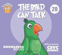 Cover image for The Bird Can Talk: Book 20