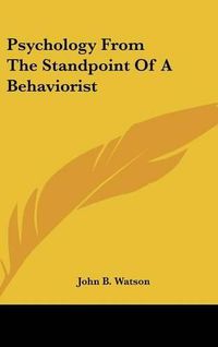 Cover image for Psychology from the Standpoint of a Behaviorist