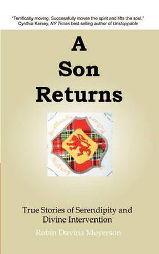 Cover image for A Son Returns: True Stories of Serendipity and Divine Intervention