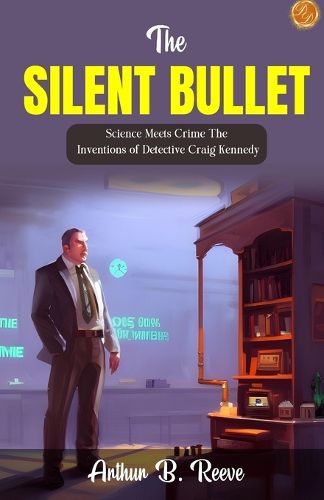 Cover image for The Silent Bullet (Edition2023)