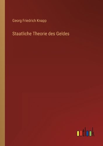 Cover image for Staatliche Theorie des Geldes