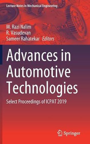 Cover image for Advances in Automotive Technologies: Select Proceedings of ICPAT 2019