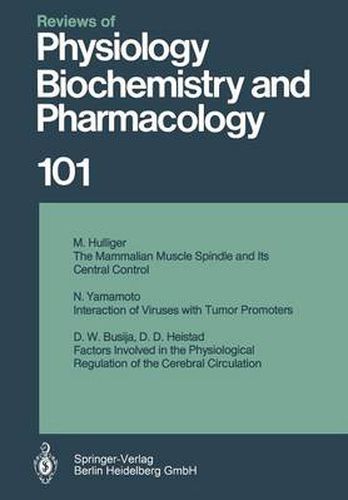 Cover image for Reviews of Physiology, Biochemistry and Pharmacology: Volume: 101