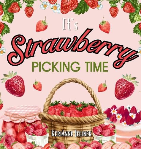 Cover image for It's Strawberry Picking Time