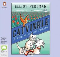 Cover image for Catvinkle And The Missing Tulips