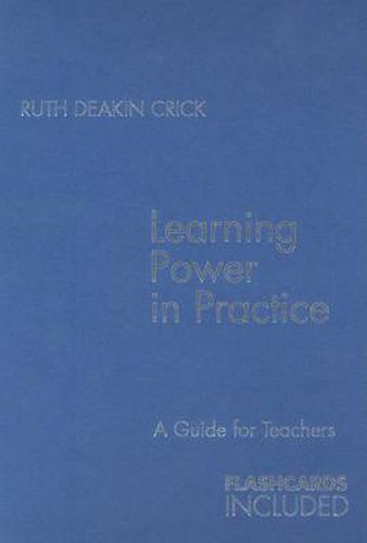 Learning Power in Practice: A Guide for Teachers