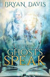 Cover image for Let the Ghosts Speak