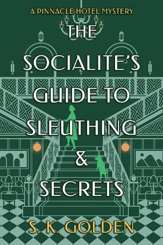 Cover image for The Socialite's Guide to Sleuthing and Secrets