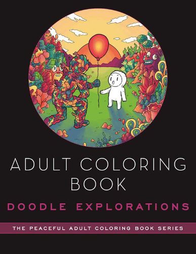 Cover image for Adult Coloring Book: Doodle Explorations: Adult Coloring Book