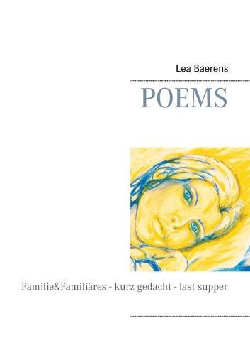 Cover image for Poems: Familie&Familiares - kurz gedacht - last supper