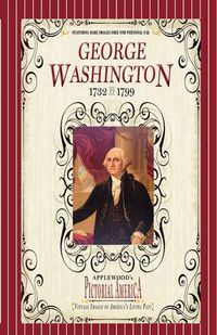 Cover image for George Washington (Pictorial America): Vintage Images of America's Living Past