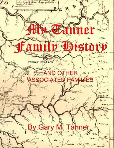 Cover image for My Tanner Family History