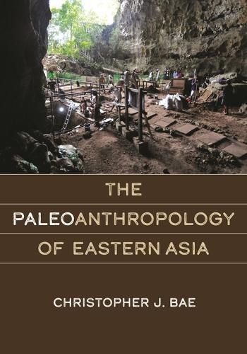 Cover image for The Paleoanthropology of Eastern Asia