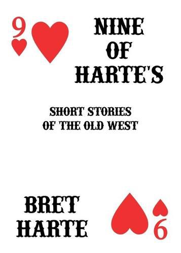 Cover image for Nine of Harte's: Short Stories of the Old West