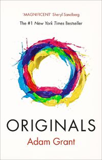 Cover image for Originals: How Non-conformists Change the World