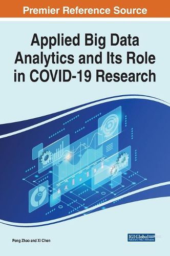 Cover image for Applied Big Data Analytics and Its Role in COVID-19 Research