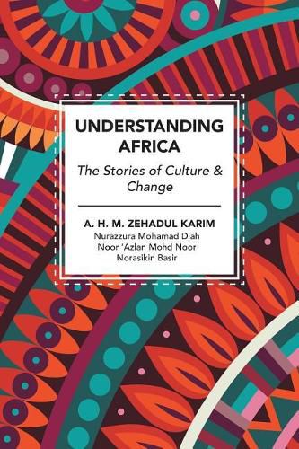 Cover image for Understanding Africa: The Stories of Culture & Change