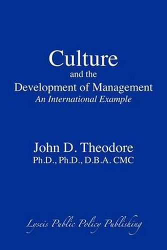 Cover image for Culture and the Development of Management: An International Example