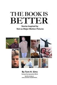 Cover image for The Book Is Better