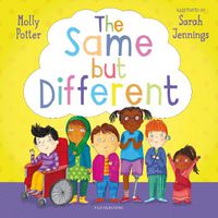 Cover image for The Same but Different: From the author of How Are You Feeling Today?