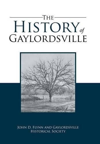 Cover image for The History of Gaylordsville: John D. Flynn and Gaylordsville Historical Society