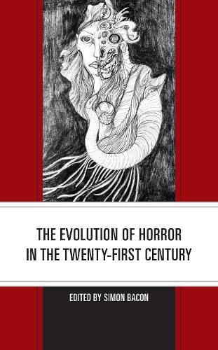 Cover image for The Evolution of Horror in the Twenty-First Century