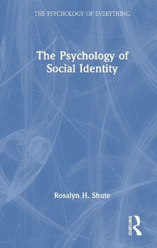 Cover image for The Psychology of Social Identity