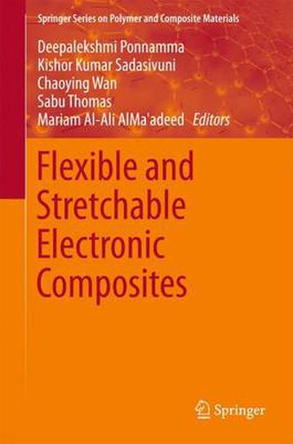 Cover image for Flexible and Stretchable Electronic Composites