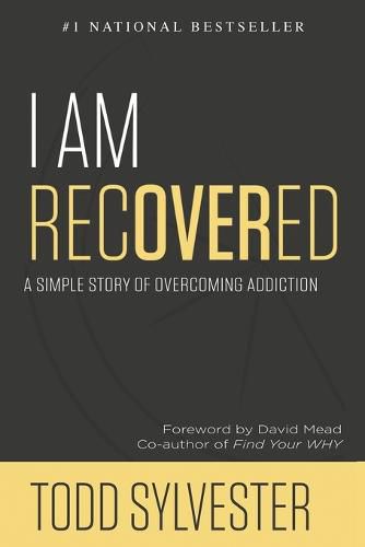 Cover image for I Am RecoverED: A Simple Story of Overcoming Addiction