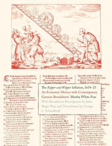 Cover image for The Kipper und Wipper Inflation, 1619-23: An Economic History with Contemporary German Broadsheets