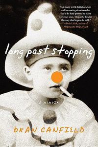 Cover image for Long Past Stopping: A Memoir