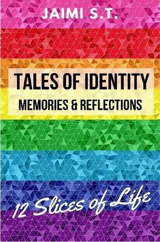 Cover image for Tales of Identity: Memories & Reflections