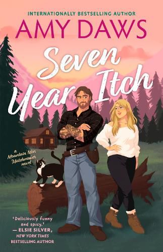 Cover image for Seven Year Itch: a steamy enemy to lovers, small town rom-com perfect for fans of Meghan Quinn and Tessa Bailey