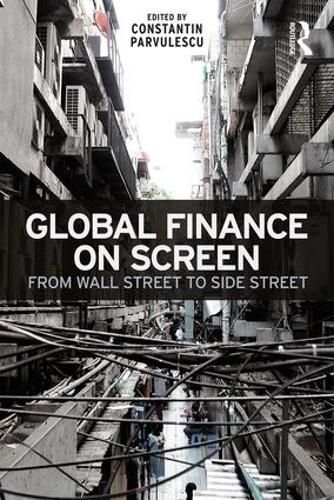 Cover image for Global Finance on Screen: From Wall Street to Side Street