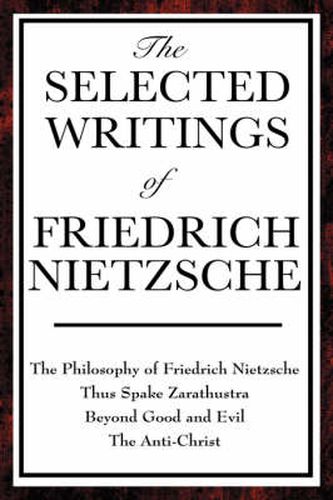 Cover image for The Selected Writings of Friedrich Nietzsche