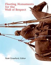 Cover image for Fleeting Monuments for the Wall of Respect