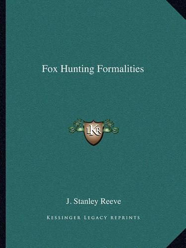 Fox Hunting Formalities