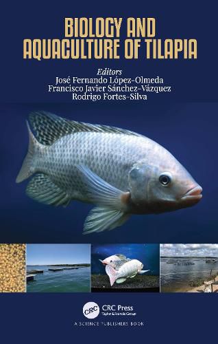 Biology and Aquaculture of Tilapia