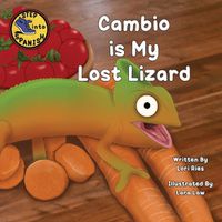 Cover image for Cambio is My Lost Lizard