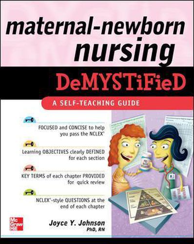 Cover image for Maternal-Newborn Nursing DeMYSTiFieD: A Self-Teaching Guide