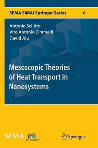 Cover image for Mesoscopic Theories of Heat Transport in Nanosystems