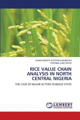 Cover image for Rice Value Chain Analysis in North Central Nigeria