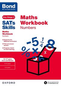 Cover image for Bond SATs Skills: Maths Workbook: Numbers 10-11 Years