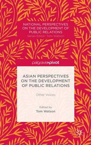 Cover image for Asian Perspectives on the Development of Public Relations: Other Voices