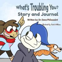 Cover image for What's Troubling You?
