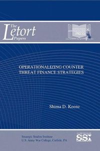 Cover image for Operationalizing Counter Threat Finance Strategies