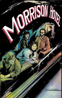 Cover image for Morrison Hotel: Graphic Novel
