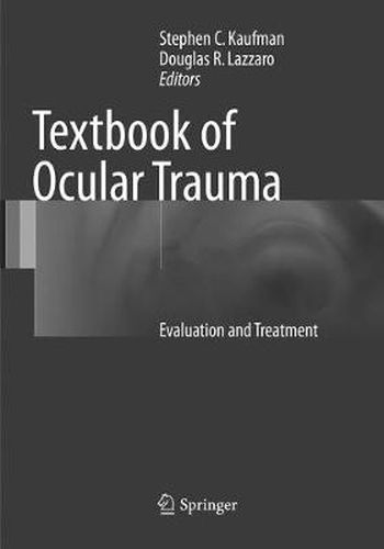 Cover image for Textbook of Ocular Trauma: Evaluation and Treatment