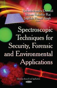 Cover image for Spectroscopic Techniques for Security, Forensic & Environmental Applications