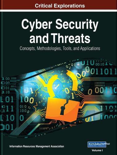 Cover image for Cyber Security and Threats: Concepts, Methodologies, Tools, and Applications
